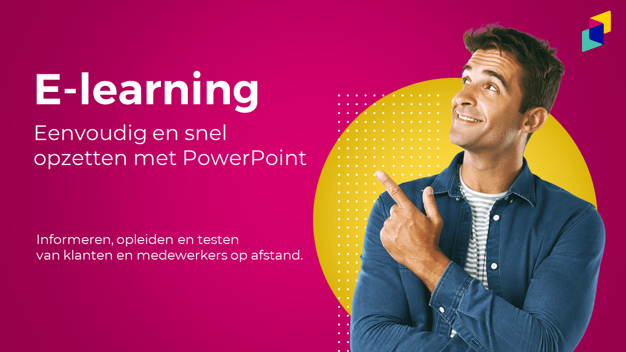 Informeren, opleiden en testen  van klanten en medewerkers op afstand.