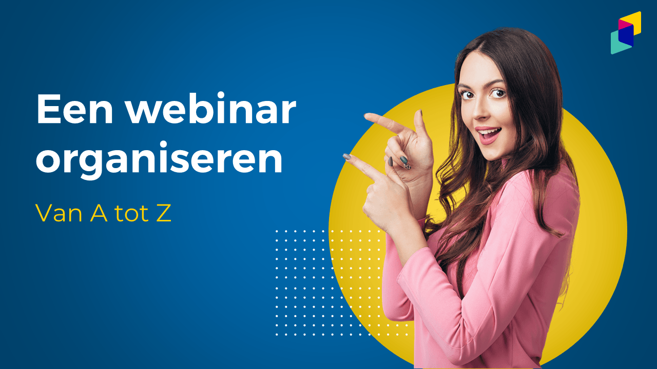 Webinar - SmartPresentations Een webinar organiseren van A tot Z